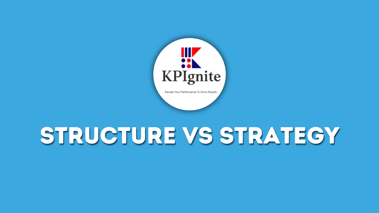 You are currently viewing Structure VS Strategy