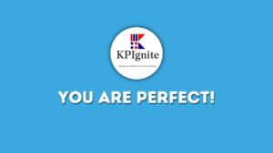 Read more about the article You are Perfect!